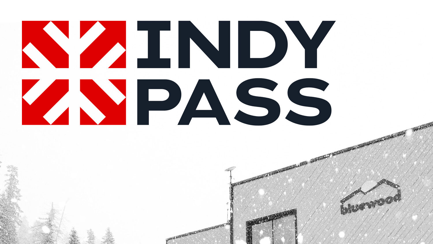 Indy Pass at Bluewood